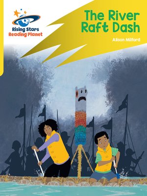 cover image of Rocket Phonics Target Practice The River Raft Dash Yellow
